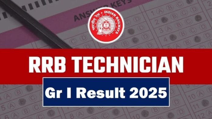 RRB Technician Grade 1 Result 2025 Declared – Download Zone-wise Scorecards