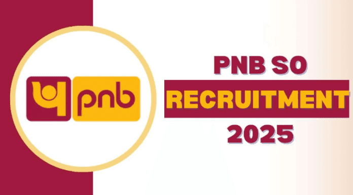 PNB Specialist Officer (SO) Recruitment 2025: